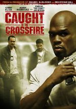 Watch Caught in the Crossfire Vumoo
