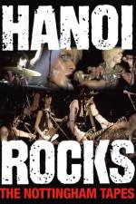 Watch Hanoi Rocks The Nottingham Tapes Vumoo