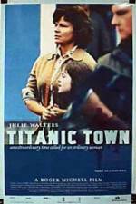 Watch Titanic Town Vumoo