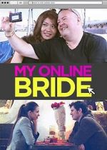 Watch My Online Bride Vumoo