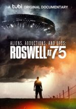 Watch Aliens, Abductions & UFOs: Roswell at 75 Vumoo