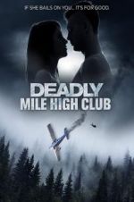 Watch Deadly Mile High Club Vumoo