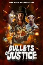 Watch Bullets of Justice Vumoo