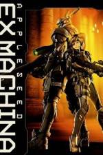 Watch Appleseed Saga : Ex Machina (Ekusu makina) Vumoo