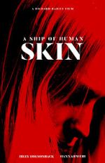 Watch A Ship of Human Skin Vumoo