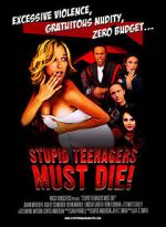 Watch Stupid Teenagers Must Die! Vumoo