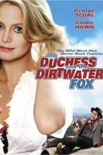 Watch The Duchess and the Dirtwater Fox Vumoo