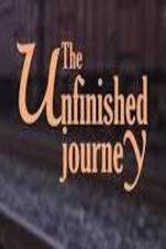 Watch The Unfinished Journey Vumoo