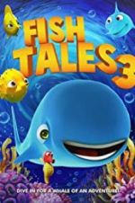 Watch Fishtales 3 Vumoo