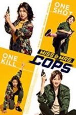 Watch Miss & Mrs. Cops Vumoo