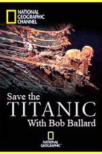Watch Save the Titanic with Bob Ballard Vumoo