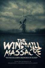 Watch The Windmill Massacre Vumoo