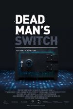 Watch Dead Man\'s Switch: A Crypto Mystery Vumoo