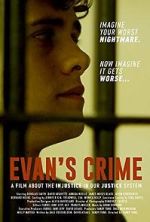 Watch Evan's Crime Vumoo
