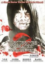 Watch The Scissors Massacre Vumoo