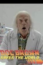 Watch Back to the Future: Doc Brown Saves the World Vumoo