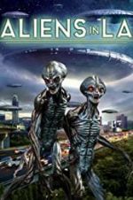 Watch Aliens in LA Vumoo