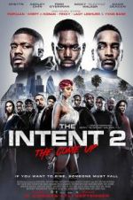Watch The Intent 2: The Come Up Vumoo