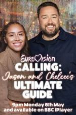 Watch Eurovision Calling: Jason and Chelcee\'s Ultimate Guide Vumoo