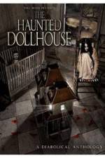 Watch The Haunted Dollhouse Vumoo