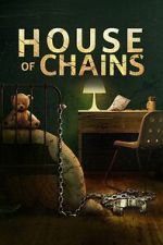 Watch House of Chains Vumoo