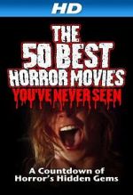 Watch The 50 Best Horror Movies You\'ve Never Seen Vumoo