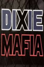 Watch Discovery Channel Dixie Mafia Vumoo