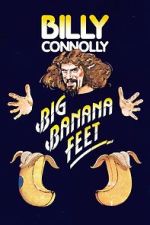 Watch Billy Connolly: Big Banana Feet (TV Special 1977) Vumoo