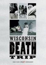 Watch Wisconsin Death Trip Vumoo