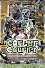 Watch Career Courier: The Labor of Love Vumoo