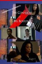 Watch The Conflict of Ms Boston Vumoo