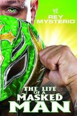 Watch WWE: Rey Mysterio - The Life of a Masked Man Vumoo