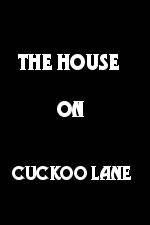Watch The House on Cuckoo Lane Vumoo