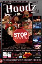 Watch Hoodz DVD Stop Snitchin Vumoo