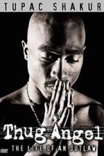 Watch Tupac Shakur Thug Angel Vumoo