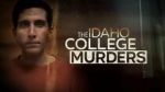 Watch The Idaho College Murders (TV Special 2023) Vumoo