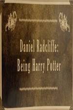 Watch Daniel Radcliffe: Being Harry Potter Vumoo