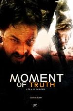 Watch Moment of Truth Vumoo