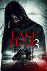 Watch Lake Fear 3 Vumoo