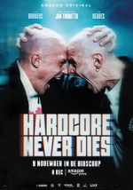 Watch Hardcore Never Dies Vumoo