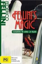 Watch The Magic of Fellini Vumoo
