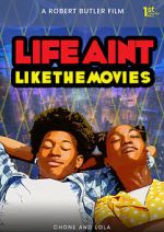 Watch Life Ain\'t Like the Movies Vumoo