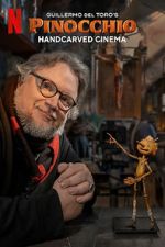 Watch Guillermo del Toro\'s Pinocchio: Handcarved Cinema (Short 2022) Vumoo