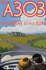 Watch A303: Highway to the Sun Vumoo
