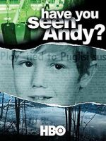 Watch Have You Seen Andy? Vumoo