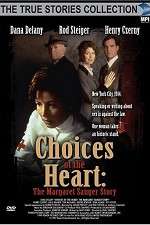 Watch Choices of the Heart: The Margaret Sanger Story Vumoo