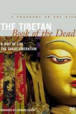 Watch The Tibetan Book of the Dead The Great Liberation Vumoo