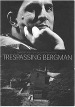 Watch Trespassing Bergman Vumoo