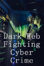 Watch Dark Web: Fighting Cybercrime Vumoo