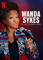 Watch Wanda Sykes: I\'m an Entertainer Vumoo